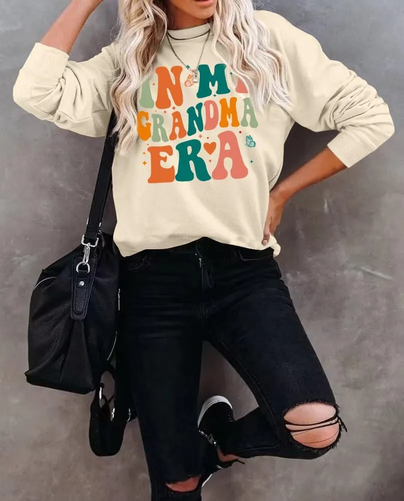 Grandma Sweatshirts Women In My Grandma Era Long Sleeve Gift for Grandma Shirt Graphic Tees Pullover Tops